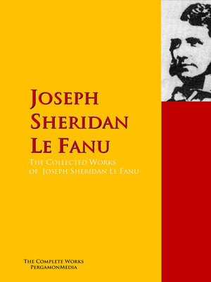 cover image of The Collected Works of Joseph Sheridan Le Fanu